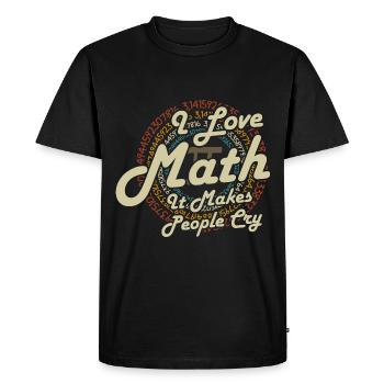 J’adore les maths, ça fait pleurer les gens - T-shirt Premium bio Homme - noir - Devant - Nico (187cm)