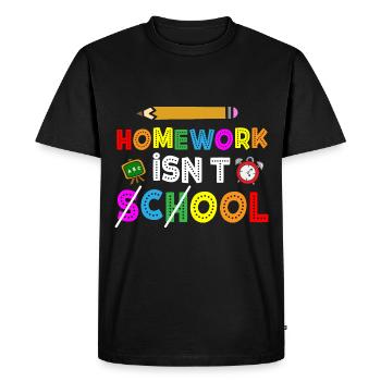 Homework Is Not Cool Student Schoolchild School - Men's Premium Organic T-Shirt - black - Front - Nico (187cm)