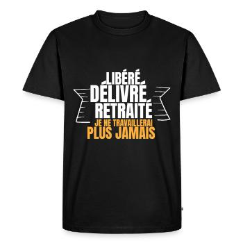 Libéré délivré retraité - T-shirt Premium bio Homme - noir - Devant - Nico (187cm)