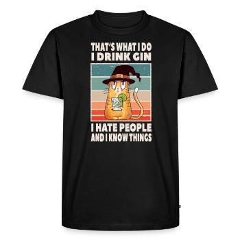 Thats What I Do I drink GIN - Men's Premium Organic T-Shirt - black - Front - Nico (187cm)