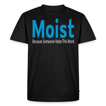 Humide - parce que quelqu’un déteste ce mot - T-shirt Premium bio Homme - noir - Devant - Nico (187cm)