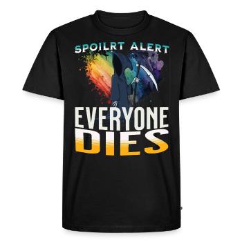 spoiler alert everyone dies - Men's Premium Organic T-Shirt - black - Front - Nico (187cm)