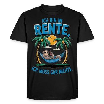 Ich Bin In Rente, Ich Muss Gar Nichts - Männer Premium Bio T-Shirt - Schwarz - Vorne - Nico (187cm)