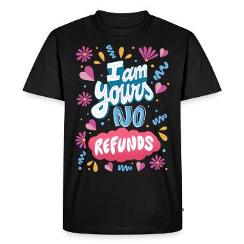 Je suis à toi, Pas de remboursement - T-shirt Premium bio Homme - noir - Devant - Nico (187cm)