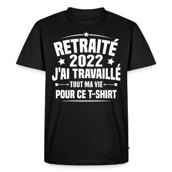 Retraité En 2022 / Humour Cadeau Retraité 2022 - T-shirt Premium bio Homme - noir - Devant - Nico (187cm)