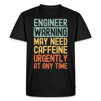 Engineer need coffee urgently - Men's Premium Organic T-Shirt - black - Front - Nico (187cm)