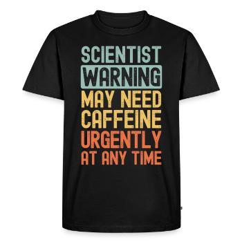 Scientist need coffee urgently - Men's Premium Organic T-Shirt - black - Front - Nico (187cm)