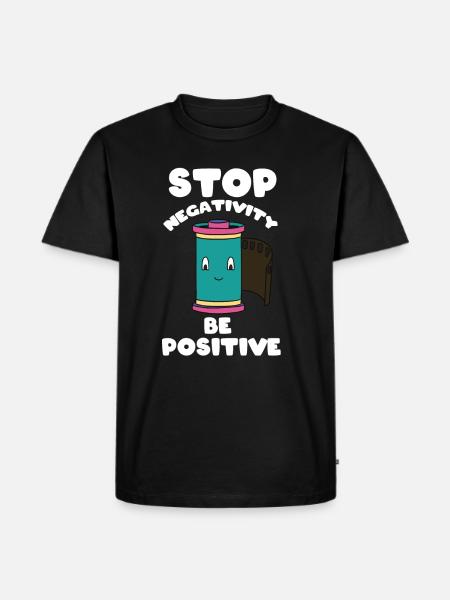 Stop negativity - be positive - Men's Premium Organic T-Shirt - black