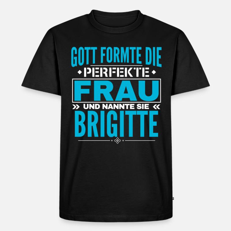 Brigitte Name Design - Männer Premium Bio T-Shirt - Schwarz