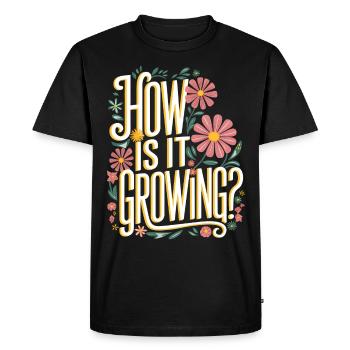 Fleurs Plantes Jardin Drôle de jardinage Dicton - T-shirt Premium bio Homme - noir - Devant - Nico (187cm)