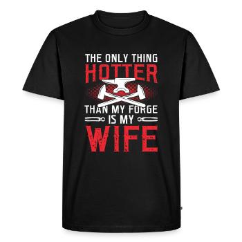 Only Thing Hotter Than My Forge Is My Wife Forgerd - T-shirt Premium bio Homme - noir - Devant - Nico (187cm)