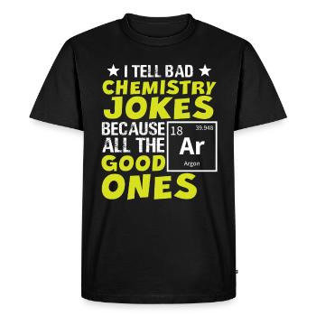 chemistry joke saying - Men's Premium Organic T-Shirt - black - Front - Nico (187cm)