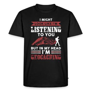 geocaching funny saying - Men's Premium Organic T-Shirt - black - Front - Nico (187cm)