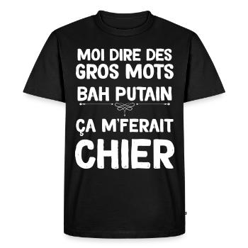 Humour Homme Dire des Gros Mots Chier - T-shirt Premium bio Homme - noir - Devant - Nico (187cm)