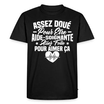 Assez doué pour être aide-soignante assez folle - T-shirt Premium bio Homme - noir - Devant - Nico (187cm)
