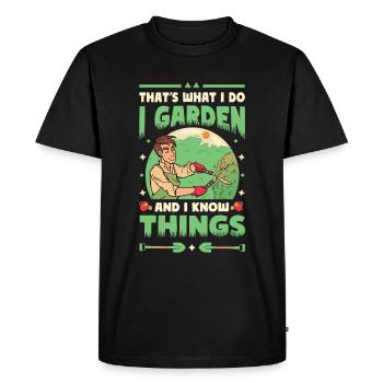 C’est ce que je fais, je jardine et je sais des choses - T-shirt Premium bio Homme - noir - Devant - Nico (187cm)