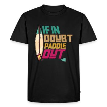 In case of doubt Paddle Out Standup Paddle Board - Men's Premium Organic T-Shirt - black - Front - Nico (187cm)