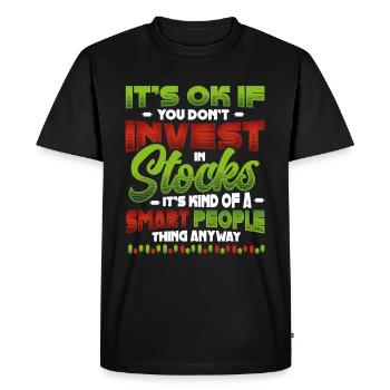 Investieren Sie, Stock Market Investor. - Männer Premium Bio T-Shirt - Schwarz - Vorne - Nico (187cm)