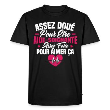 Assez doué pour être aide-soignante assez folle - T-shirt Premium bio Homme - noir - Devant - Nico (187cm)
