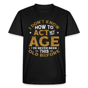 Je ne sais pas comment me comporter. - T-shirt Premium bio Homme - noir - Devant - Nico (187cm)