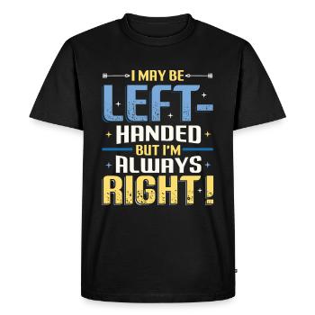 Je suis peut-être gaucher mais j’ai toujours raison - T-shirt Premium bio Homme - noir - Devant - Nico (187cm)
