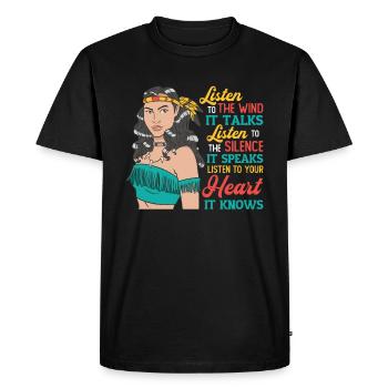 Wind Talks Silence Speaks Heart Knows Indians - Men's Premium Organic T-Shirt - black - Front - Nico (187cm)