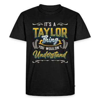 C’est une chose Taylor que vous ne comprenez pas. - T-shirt Premium bio Homme - noir - Devant - Nico (187cm)