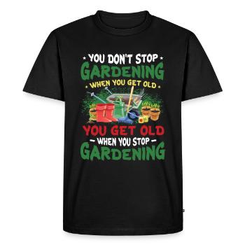 Grow old when you stop gardening. - Men's Premium Organic T-Shirt - black - Front - Nico (187cm)