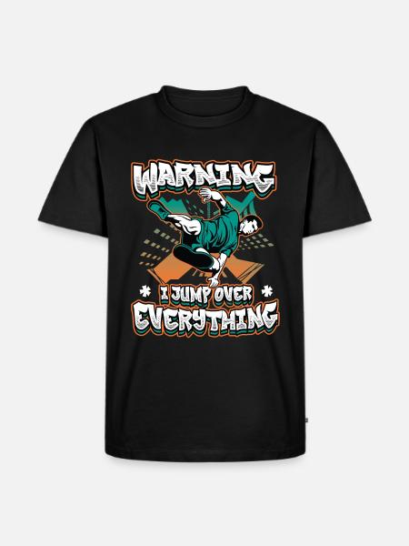Warning: I jump over everything. - Men's Premium Organic T-Shirt - black