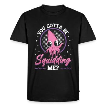 Are You Squidding Me Zoologist Octopus Squid - Men's Premium Organic T-Shirt - black - Front - Nico (187cm)