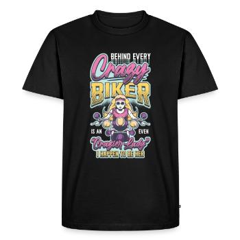 Behind every crazy biker is a woman. - Men's Premium Organic T-Shirt - black - Front - Nico (187cm)
