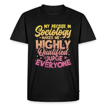 Sociology qualifies me. - Men's Premium Organic T-Shirt - black - Front - Nico (187cm)