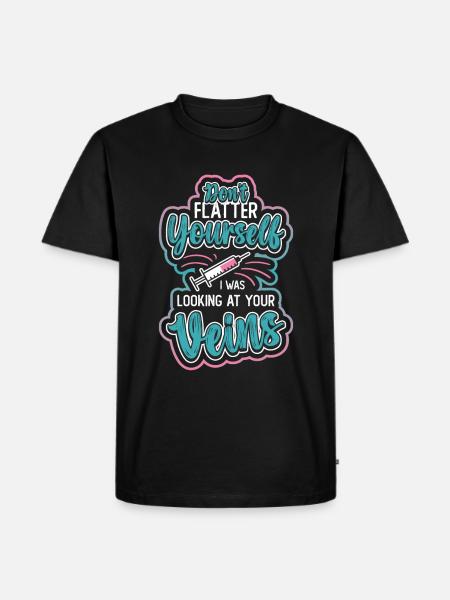 Do not flatter yourself. - Men's Premium Organic T-Shirt - black