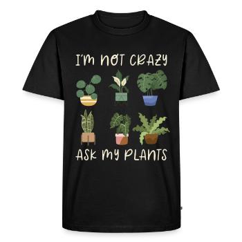 Home Is Where My Plants Are, Crazy Plant Lady - Men's Premium Organic T-Shirt - black - Front - Nico (187cm)