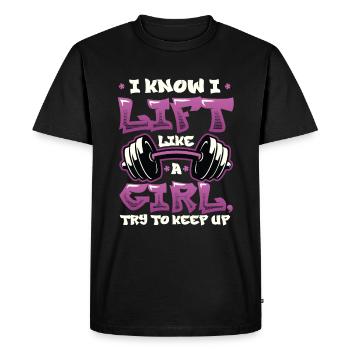 I know I'm lifting like a girl - Men's Premium Organic T-Shirt - black - Front - Nico (187cm)