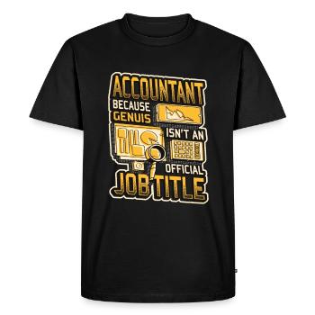 Le génie comptable n’est pas un fonctionnaire - T-shirt Premium bio Homme - noir - Devant - Nico (187cm)