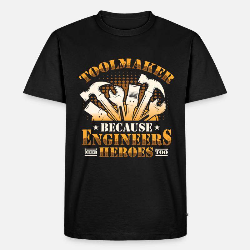 Toolmakers, engineers also need heroes - Men's Premium Organic T-Shirt - black