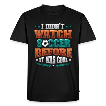 Je ne regardais pas le football avant que ce soit cool - T-shirt Premium bio Homme - noir - Devant - Nico (187cm)