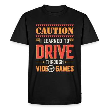 Caution, I learned to drive through games - Men's Premium Organic T-Shirt - black - Front - Nico (187cm)
