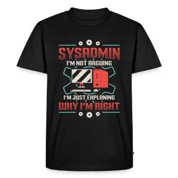 sysadmin, I'll explain why I'm the right one - Men's Premium Organic T-Shirt - black - Front - Nico (187cm)