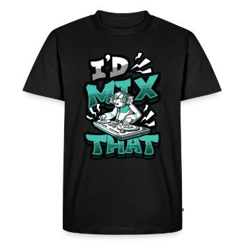 I'd Mix That Music, Dj House, Dance Music - Men's Premium Organic T-Shirt - black - Front - Nico (187cm)