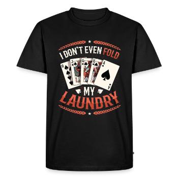 Je ne plie même pas mon linge, casino poker - T-shirt Premium bio Homme - noir - Devant - Nico (187cm)