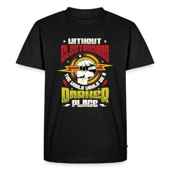 Without electricians, the world would be a darker place - Men's Premium Organic T-Shirt - black - Front - Nico (187cm)