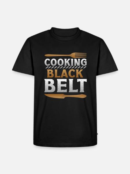 Cooking, Black Belt, Chef - Men's Premium Organic T-Shirt - black