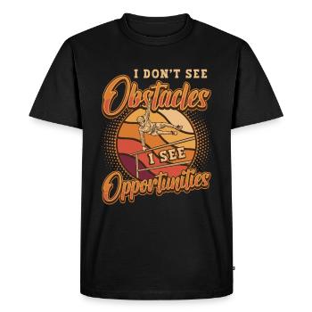 Je ne vois pas d’obstacles, mais des opportunités - T-shirt Premium bio Homme - noir - Devant - Nico (187cm)