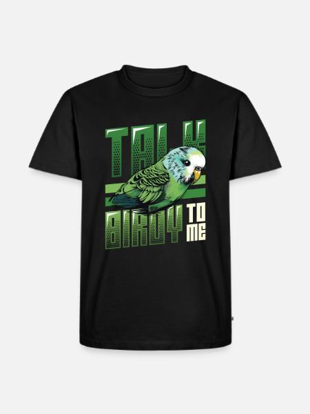 Talk Birdy To Me - Budgie - Men's Premium Organic T-Shirt - black