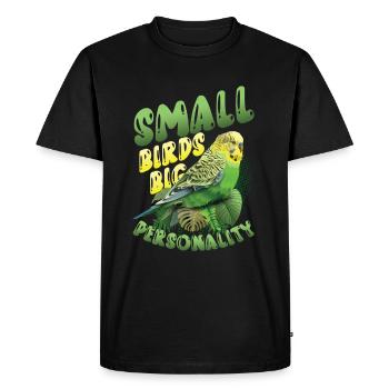 Small Birds Big Personality, Budgie - Men's Premium Organic T-Shirt - black - Front - Nico (187cm)