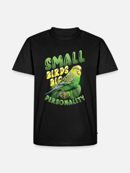 Petits oiseaux Grande personnalité, perruche - T-shirt Premium bio Homme - noir