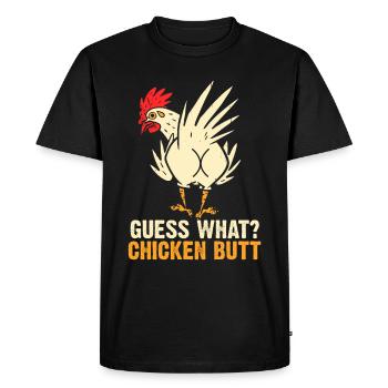 Drôle Devinez quoi ? Cul de poulet ! - T-shirt Premium bio Homme - noir - Devant - Nico (187cm)