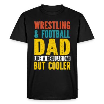 J’ai deux titres : Wrestling Dad et Football Dad - T-shirt Premium bio Homme - noir - Devant - Nico (187cm)